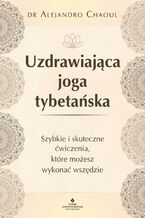 Uzdrawiająca joga tybetańska