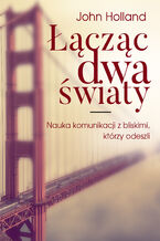 Łącząc dwa światy