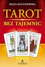 Okładka - Tarot bez tajemnic - Beata Matuszewska