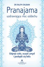 Okadka ksiki Pranajama - uzdrawiajca moc oddechu