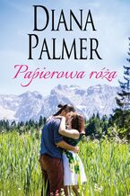 Okładka - Papierowa róża - Diana Palmer