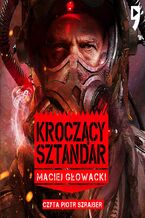 Okładka - Kroczący Sztandar - Maciej Głowacki