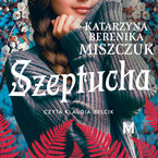 Okładka - Szeptucha - Katarzyna Berenika Miszczuk