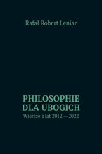 Okładka - Philosophie dla ubogich - Rafał Leniar