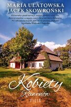 Okładka - Kobiety Rawenów - Jacek Skowroński, Maria Ulatowska