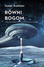 Okładka - Równi bogom - Isaac Asimov