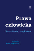 Okładka - Prawa człowieka. Ujęcie interdyscyplinarne - Zbiorowy