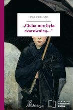 Okładka - ,,Cicha noc była czarownicą..." - Łesia Ukrainka