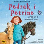 Okładka - Pędrak i Petrine. Źrebak o imieniu Fiona - Kirsten Sonne Harrild