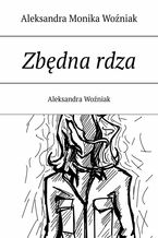 Zbędna rdza