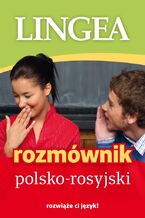 Okładka - Rozmównik polsko-rosyjski - Lingea