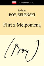 Okładka - Flirt z Melpomeną - Tadeusz Boy-Żeleński