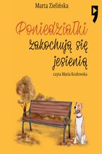 Okładka - Poniedziałki zakochują się jesienią - Marta Zielińska