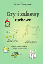 Gry i zabawy ruchowe