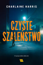 Czyste szaleństwo