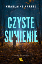 Okładka - Czyste sumienie - Charlaine Harris