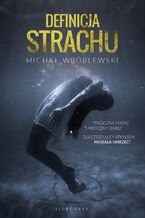 Okładka - Definicja strachu - Michał Wróblewski