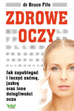 Okładka - Zdrowe oczy - dr Bruce Fife