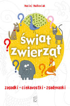 Okładka - Świat zwierząt - Maciej Maćkowiak