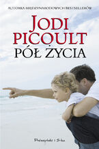 Okładka - Pół życia - Jodi Picoult