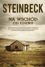 Okładka - Na wschód od Edenu - John Steinbeck