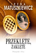 Okładka - Przeklęte, zaklęte - Irena Matuszkiewicz