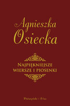 Okładka - Najpiękniejsze wiersze i piosenki - Agnieszka Osiecka