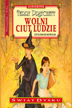 Okładka - Wolni Ciut Ludzie. Świat dysku. Tom 30 - Terry Pratchett