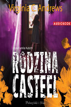 Okładka - Rodzina Casteel - Virginia C Andrews