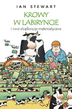 Okładka - Krowy w labiryncie i inne eksploracje matematyczne - Ian Stewart