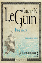 Okładka - Ziemiomorze. (Tom 5). Inny wiatr - Ursula K. Le Guin