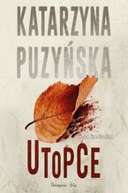 Okładka - Saga o policjantach z Lipowa. Utopce. Tom 5 - Katarzyna Puzyńska