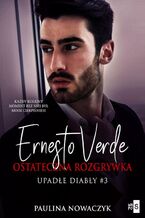 Ernesto Verde. Ostateczna rozgrywka 3