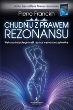 Okładka - Chudnij z prawem rezonansu - Pierre Franckh