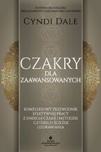 Okładka - Czakry dla zaawansowanych - Cyndi Dale