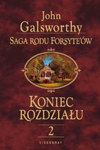 Saga rodu Forsyte\'ów. Koniec rozdziału 2. Kwiat na pustyni