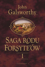 Saga rodu Forsyte\'ów. Tom 1. Posiadacz