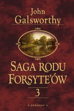 Okładka - Saga rodu Forsyte\'ów. Tom 3. Przebudzenie. Do wynajęcia - John Galsworthy