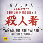 Takahiro Shiraishi - Morderca z Twittera