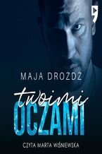 Okładka - Twoimi oczami - Maja Drożdż