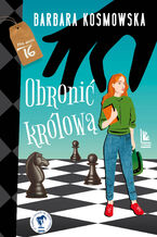 Okładka - Obronić królową - Barbara Kosmowska