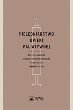 Pielęgniarstwo opieki paliatywnej