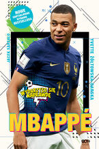 Mbapp. Nowy ksi futbolu (Wydanie II)