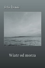 Okładka - Wiatr od morza - Stefan Żeromski