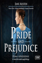 Pride and Prejudice. Duma i uprzedzenie w wersji do nauki angielskiego