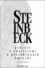 Okładka - Podróże z Charleyem. W poszukiwaniu Ameryki - John Steinbeck