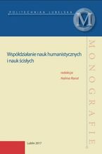 Okładka - Współdziałanie nauk humanistycznych i nauk ścisłych - Halina Rarot (red.)