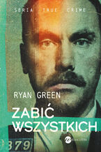 Okładka - Zabić wszystkich - Ryan Green