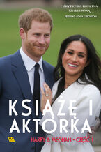 Okładka - Harry & Meghan. Książę i aktorka - Zespół autorów