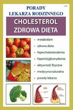 Okładka - Cholesterol. Zdrowa dieta - Praca Zbiorowa